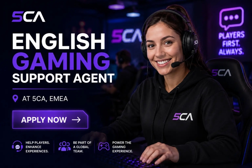 English Gaming Support Agent At 5CA, EMEA - Apply Now